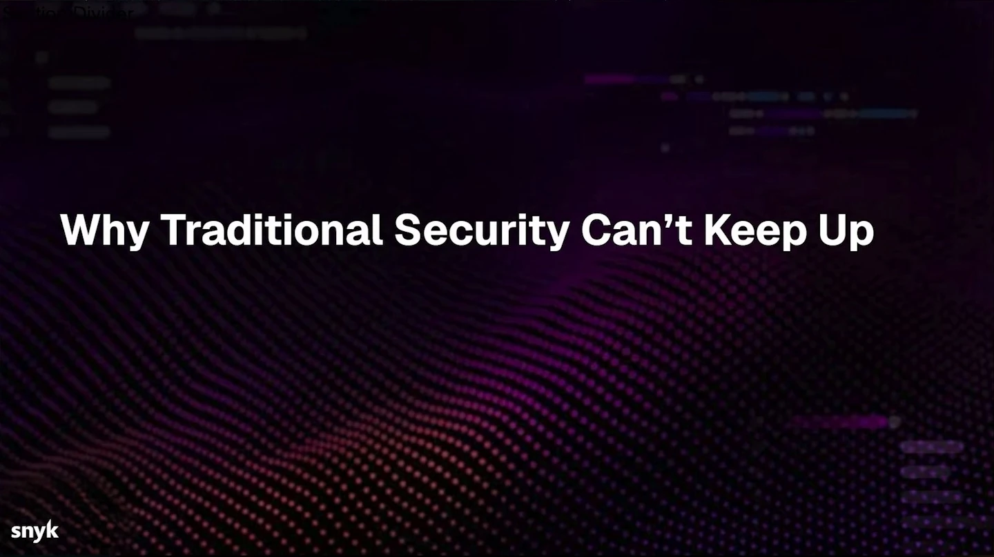 Section divider titled Why Traditional Security Can’t Keep Up.