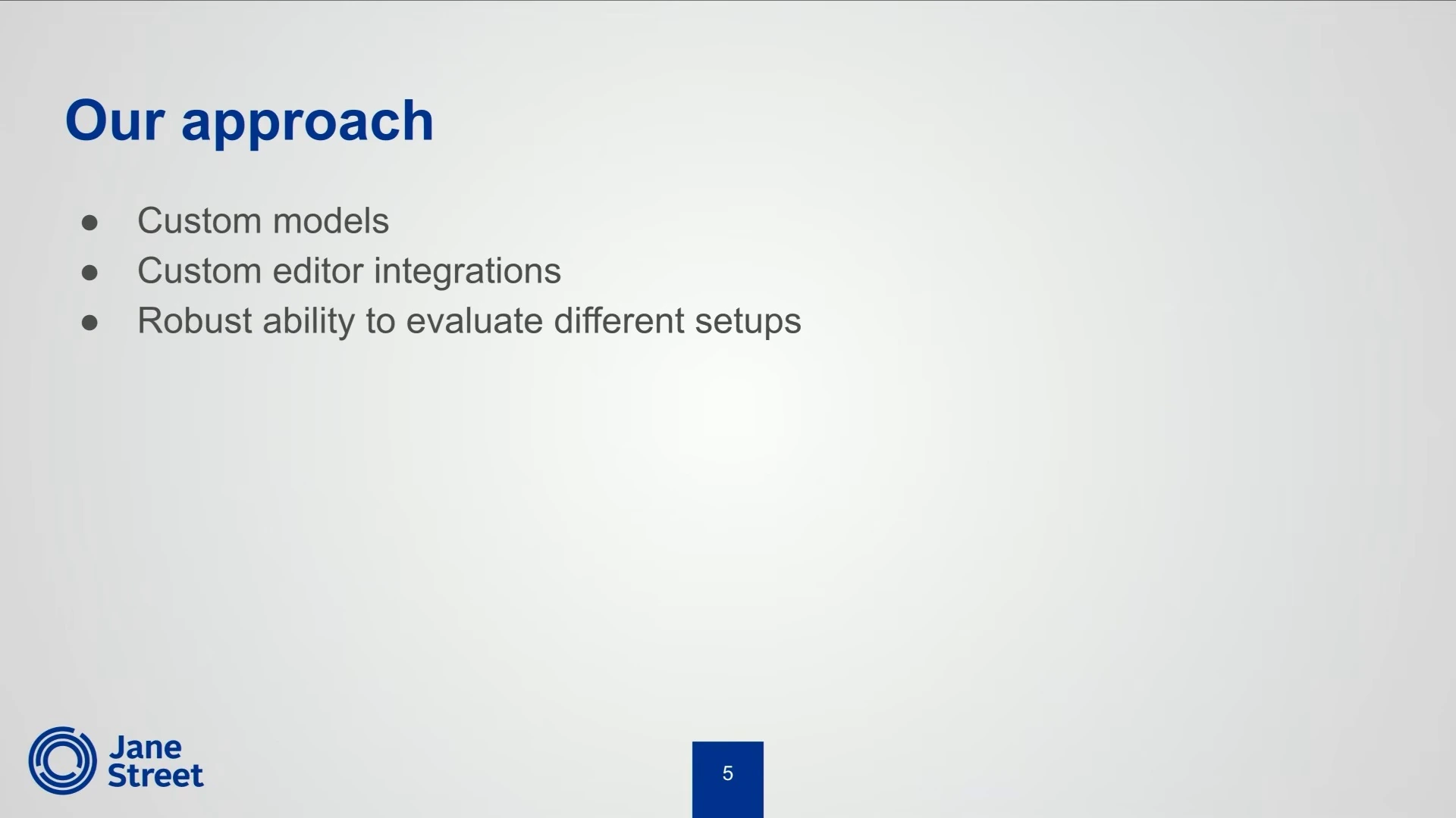 Slide lists custom models, custom editor integrations, and evaluation of different setups.
