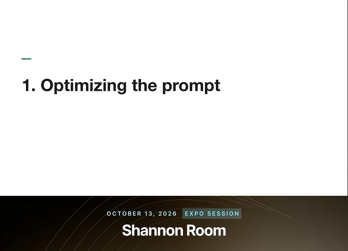 Section divider reading “1. Optimizing the prompt” beneath a short green accent line.