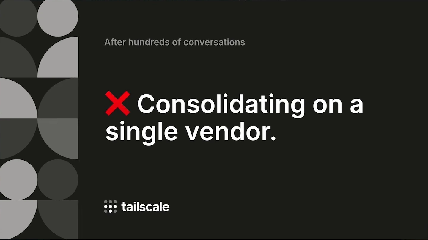 A red cross precedes the phrase “Consolidating on a single vendor.”