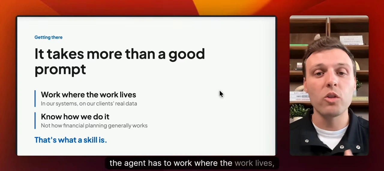 Slide says a skill must work in the firm's systems and reflect how the firm does its work.