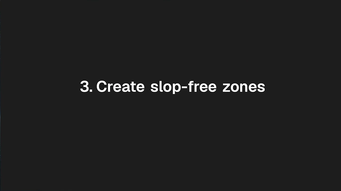 Slide reading “3. Create slop-free zones.”