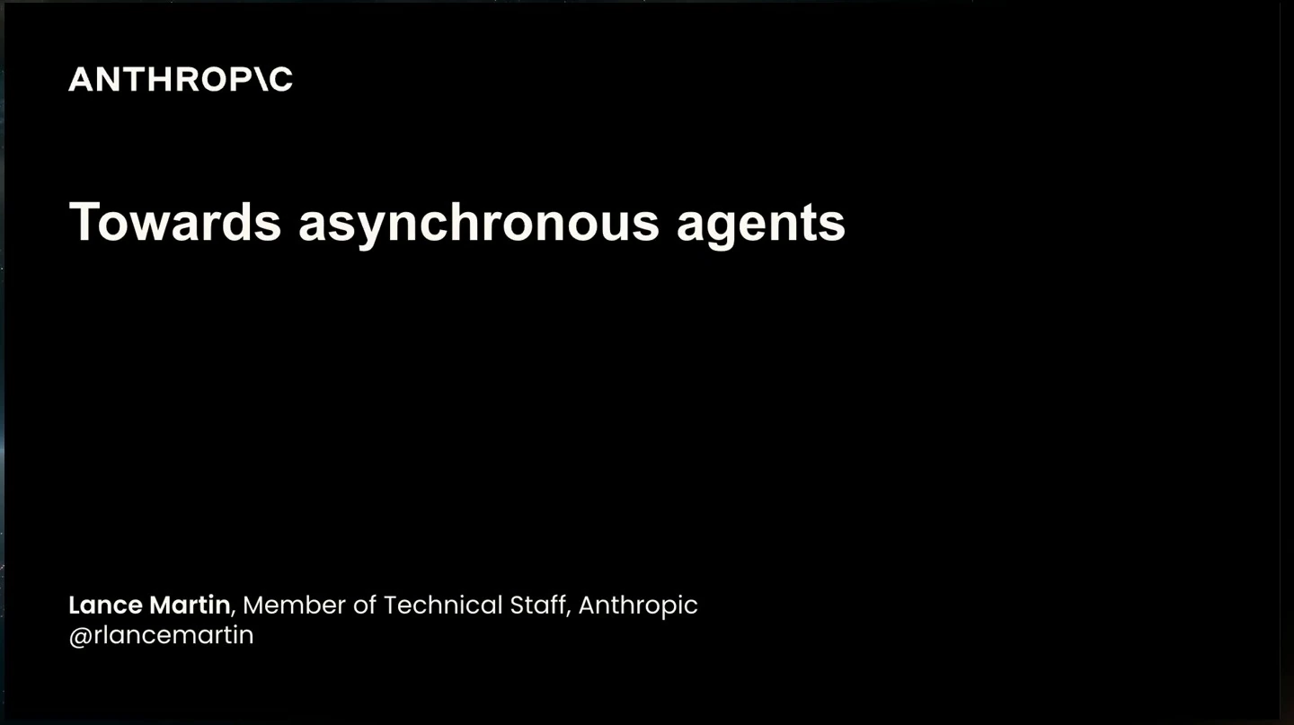 Title slide for Lance Martin’s talk on asynchronous agents.