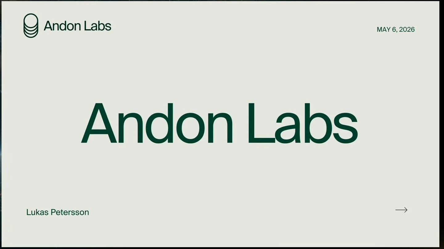 Andon Labs title slide with presenter Lukas Petersson and the date May 6, 2026.