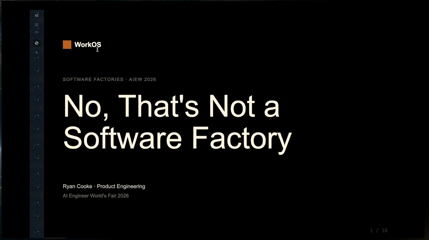 WorkOS title slide for Ryan Cooke's talk, No, That's Not a Software Factory.