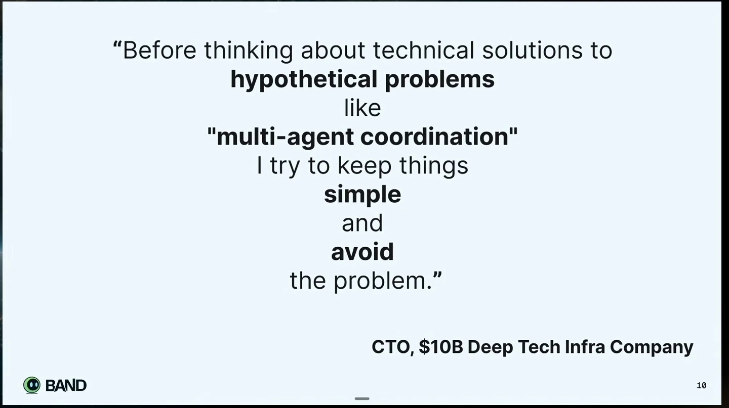 A CTO argues for keeping things simple and avoiding the perceived problem of multi-agent coordination.