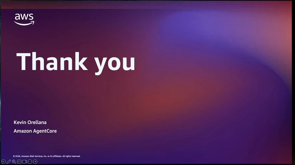 AWS thank-you slide naming Kevin Orellana and Amazon AgentCore.