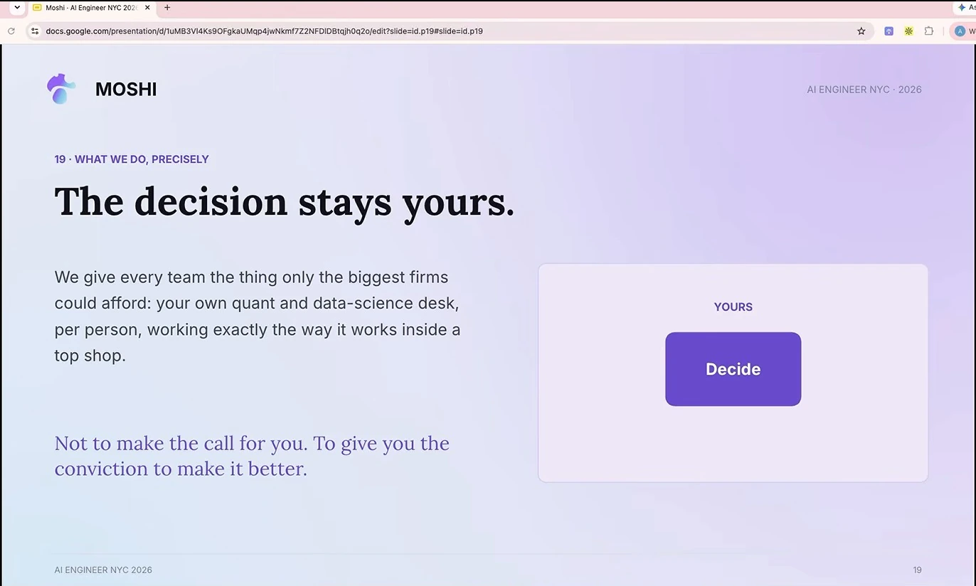 Slide describing Moshi as a quant and data-science desk and showing a Decide button under the label Yours.