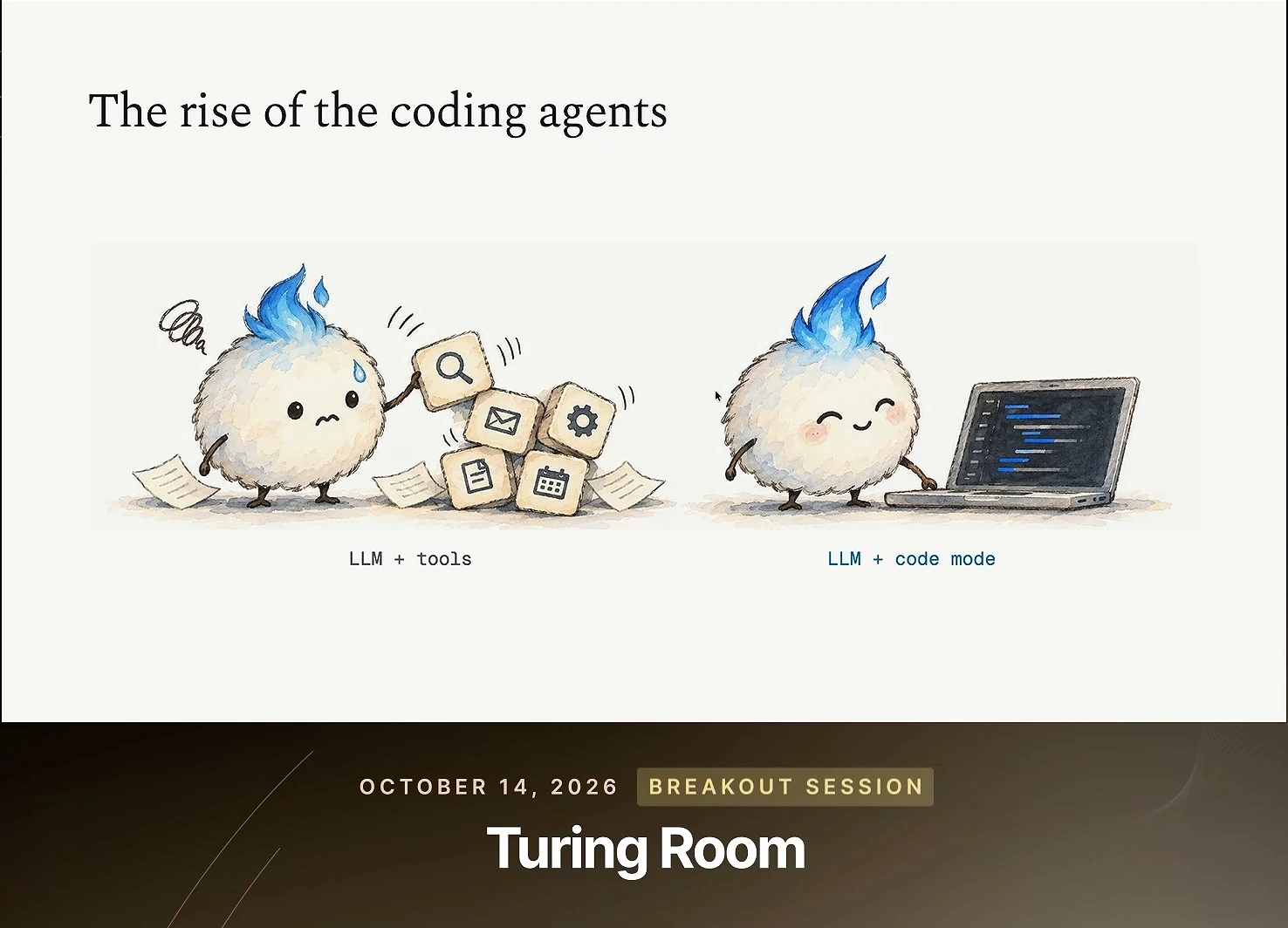 Two illustrated characters contrast LLM plus tools, shown juggling tool blocks, with LLM plus code mode, shown using a laptop.