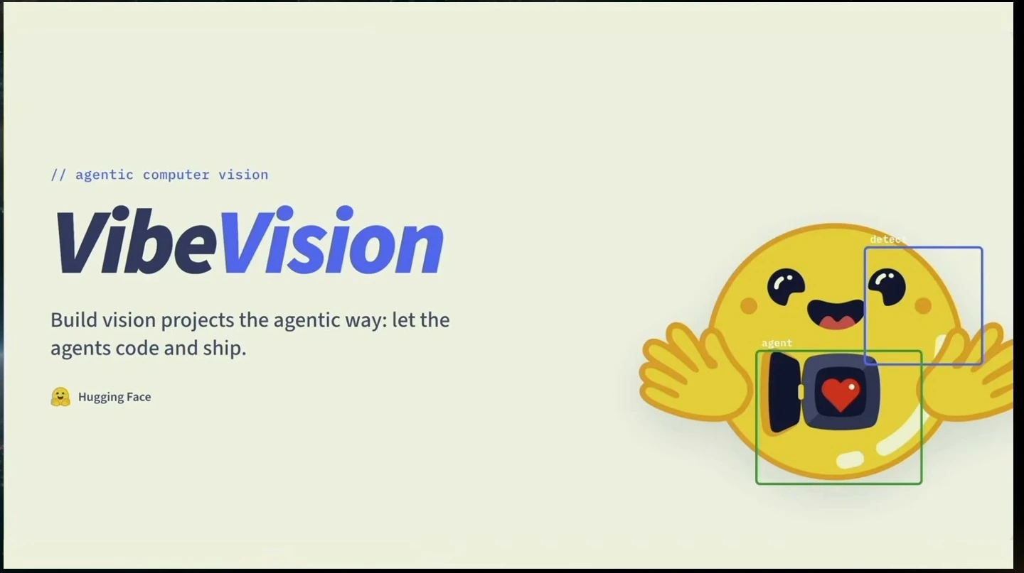 VibeVision title slide introduces building vision projects with agents, beside a camera-themed Hugging Face illustration.
