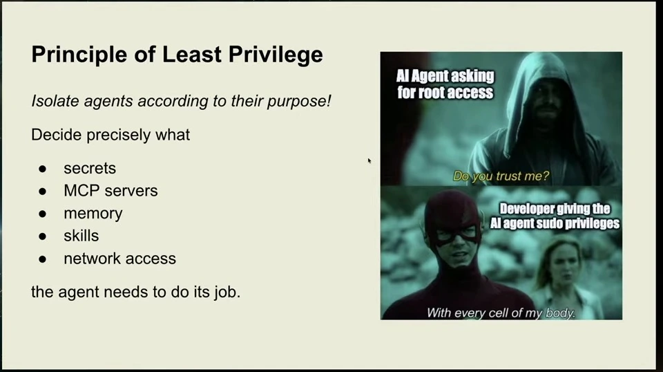 Guidance to limit an agent's secrets, MCP servers, memory, skills and network access, alongside a meme about granting elevated privileges.