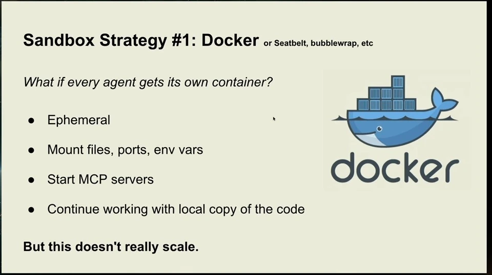 A Docker sandbox strategy using ephemeral containers, mounted resources, MCP servers and a local code copy, with a scalability limitation.