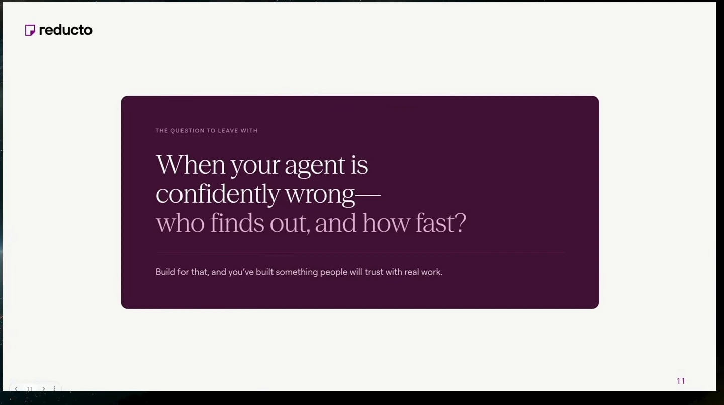 A closing slide asks who finds out when an agent is confidently wrong and how fast.