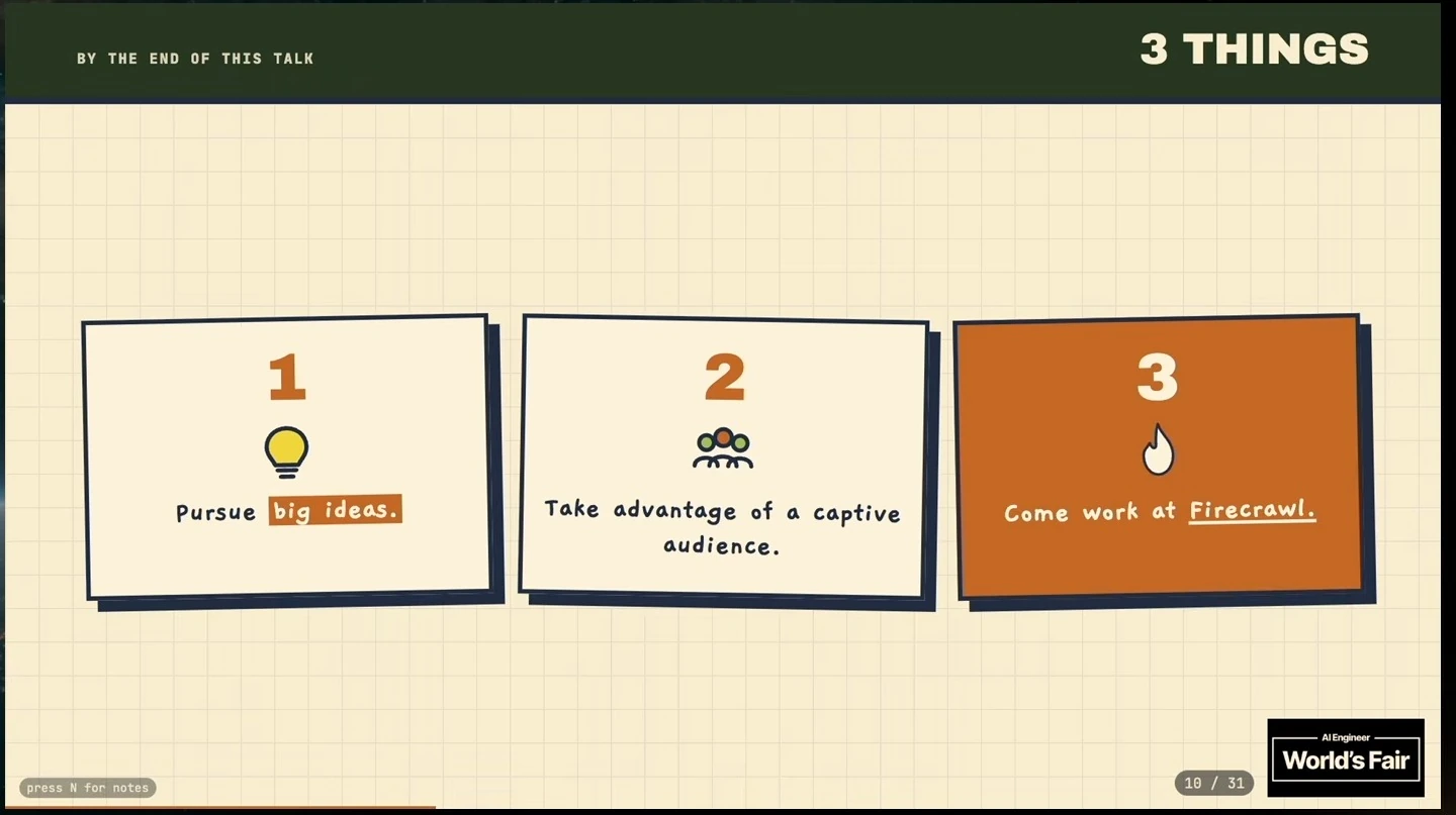 Three cards say to pursue big ideas, take advantage of a captive audience, and come work at Firecrawl.