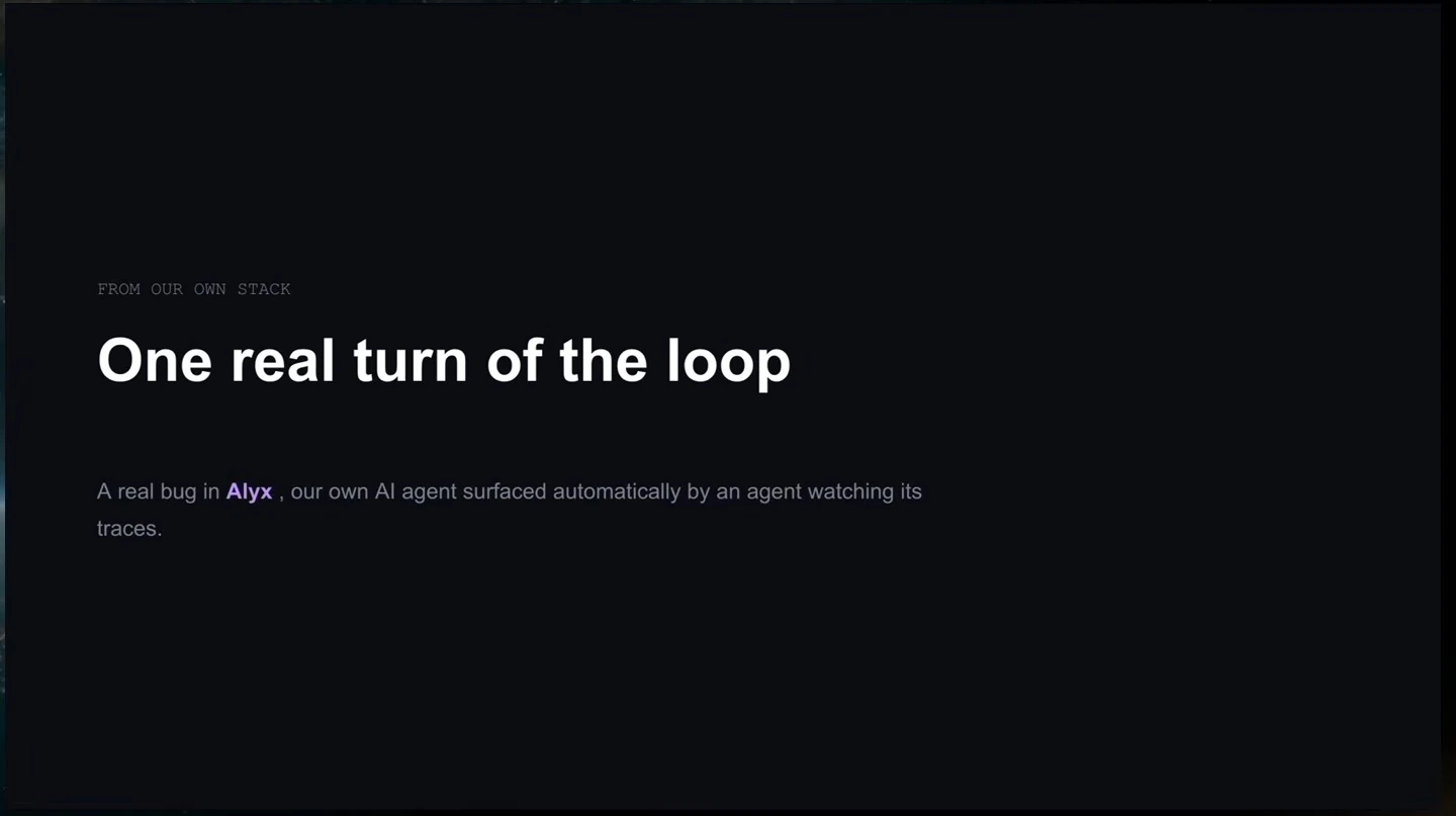 An introductory slide describes a real agent bug surfaced automatically by another agent watching its traces.