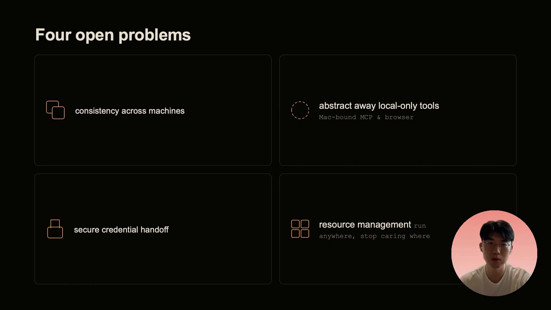 Four challenges: consistency across machines, local-only tools, credential handoff, and resource management.