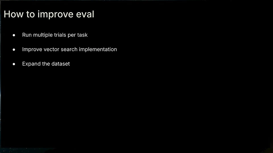Slide listing multiple trials per task, improved vector search implementation, and dataset expansion.