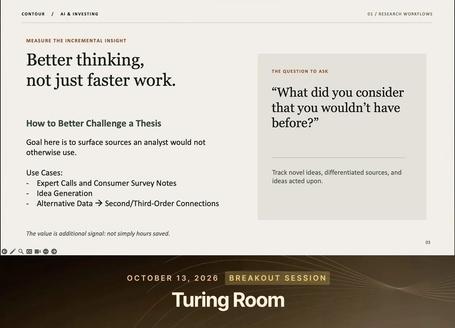 Slide describing how expert calls, survey notes, idea generation, and alternative data can challenge an investment thesis and provide additional insight.