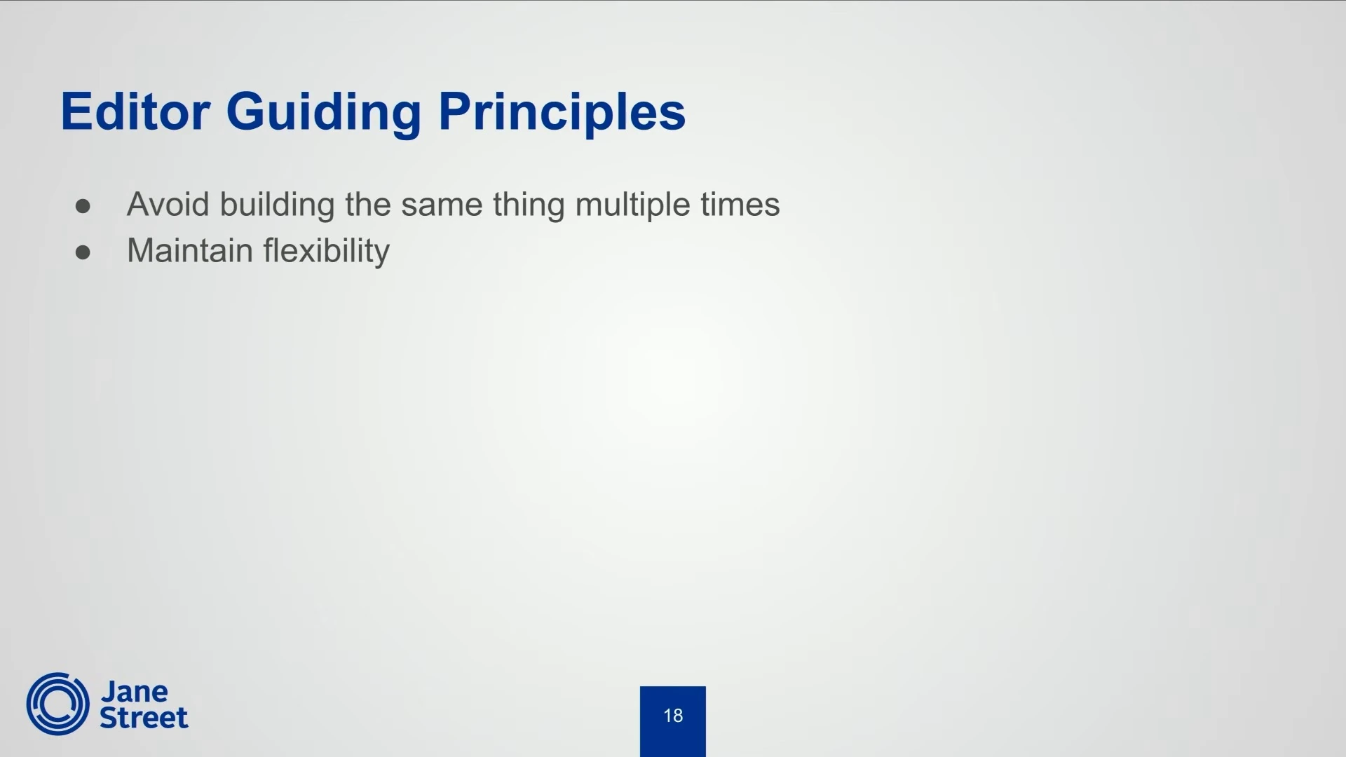 Avoid building the same thing multiple times and maintain flexibility.