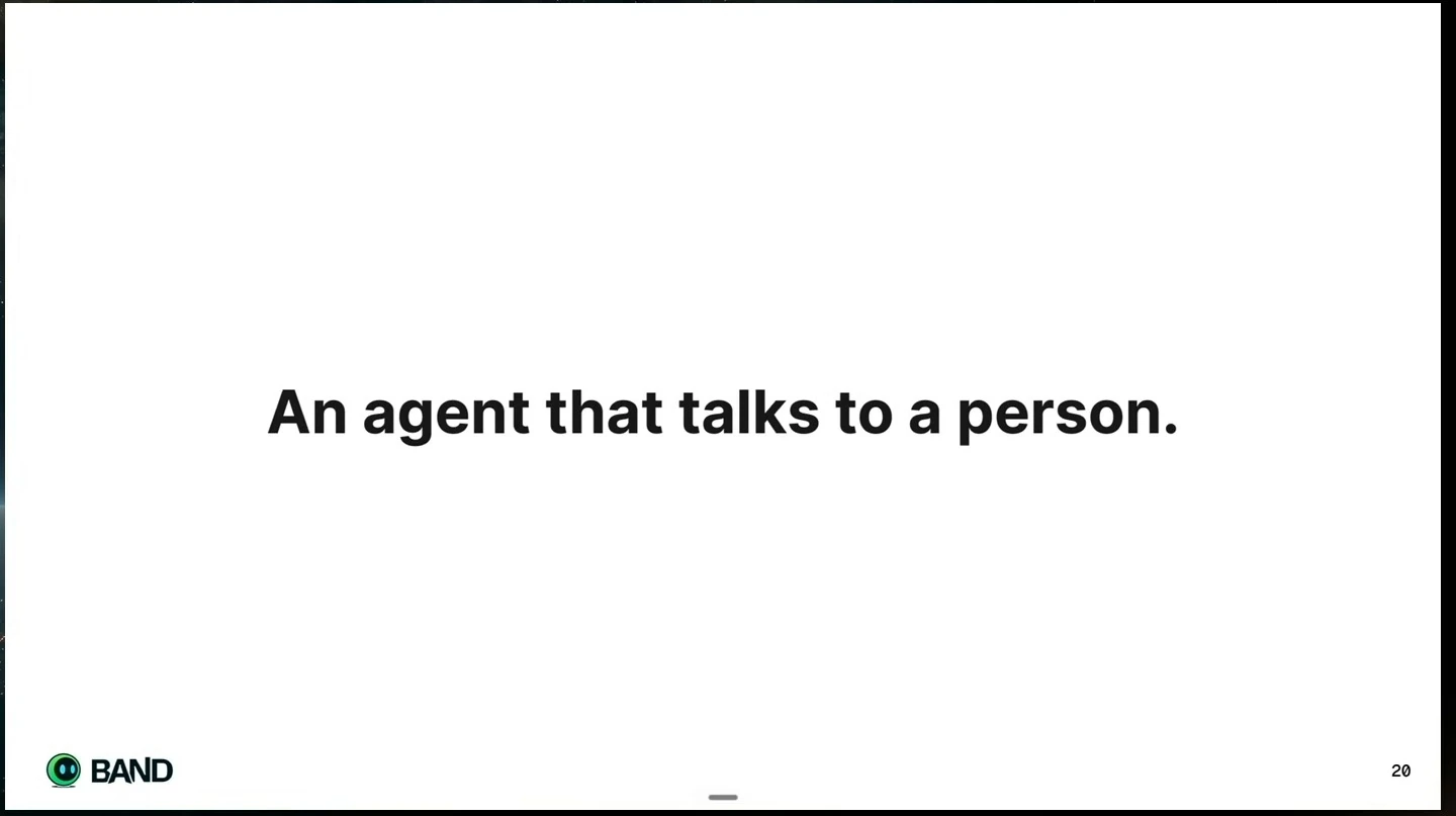 An agent that talks to a person.