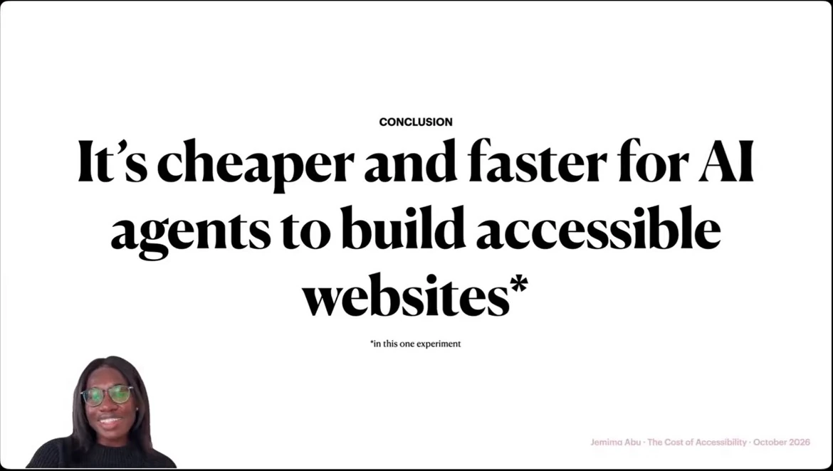 Conclusion: It was cheaper and faster for AI agents to build accessible websites in this one experiment.