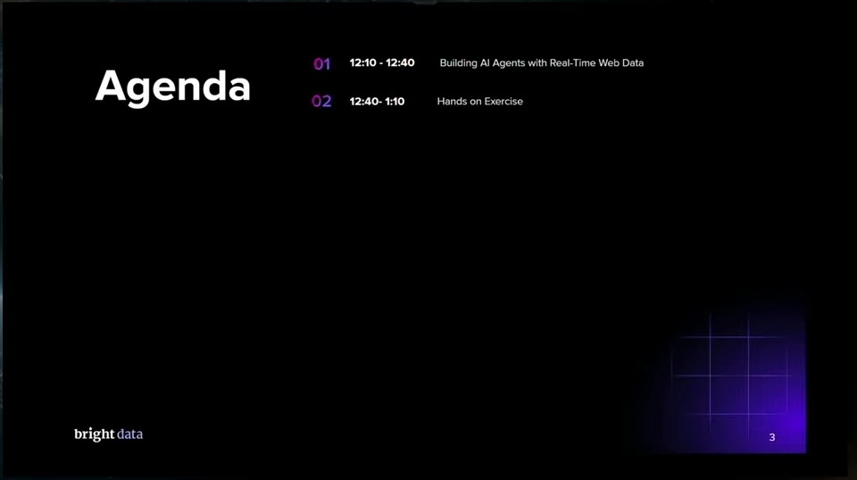 Agenda listing a talk on AI agents with real-time web data and a hands-on exercise.