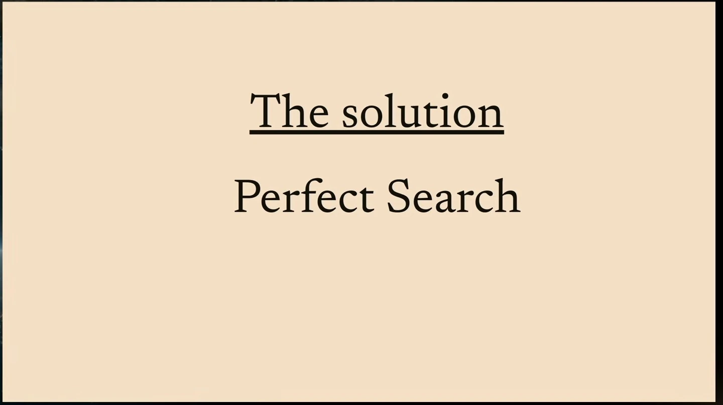 Text on a plain background reads The solution and Perfect Search.