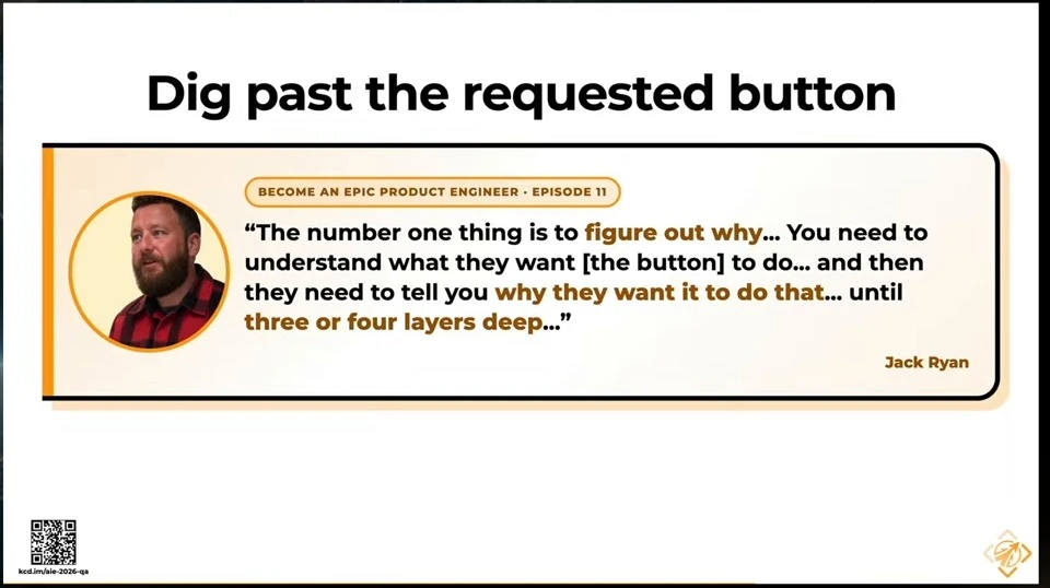 Jack Ryan quote encourages asking why users want a requested feature until reaching deeper needs.