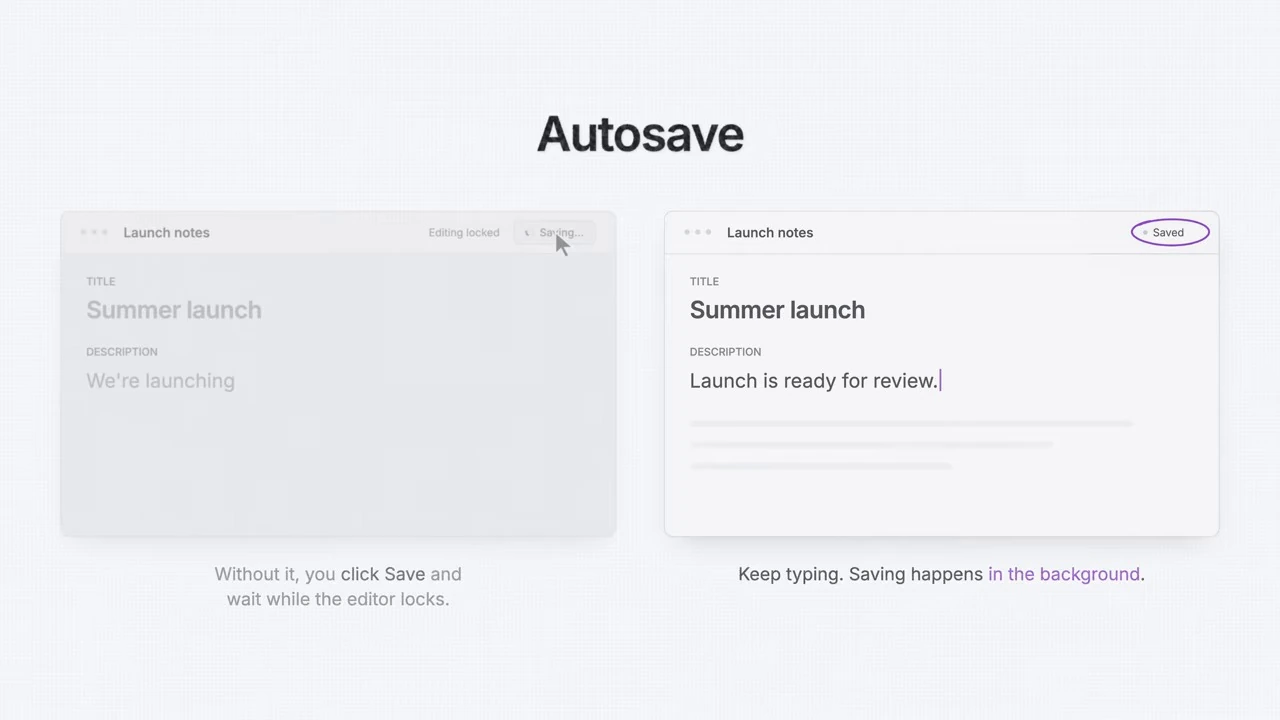 A locked editor is compared with an editor that saves in the background while the user types.