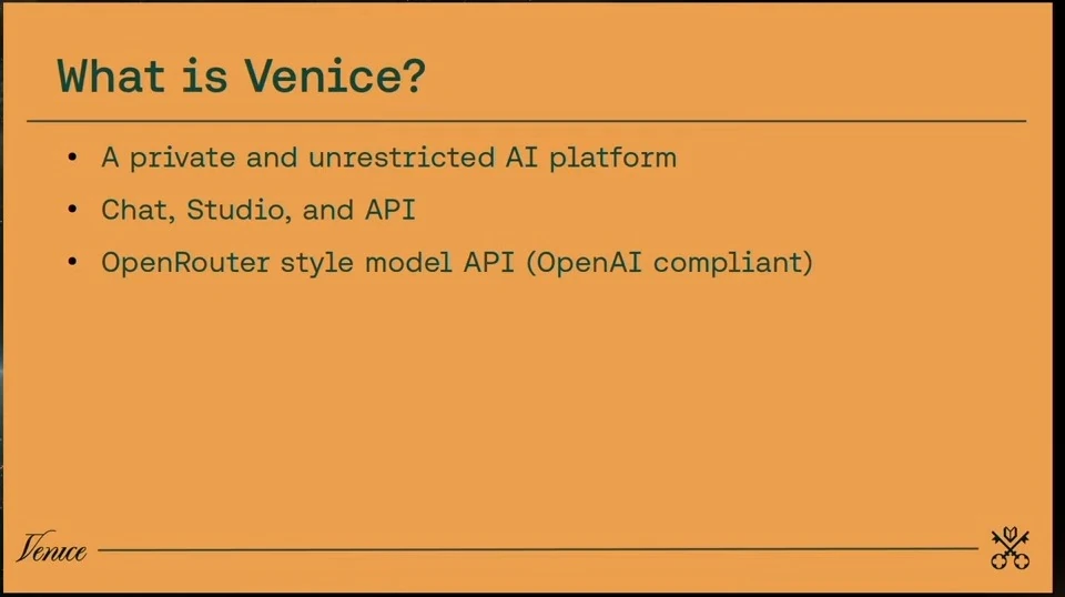 Slide describing Venice as a private AI platform offering chat, studio and an OpenAI-compatible model API.