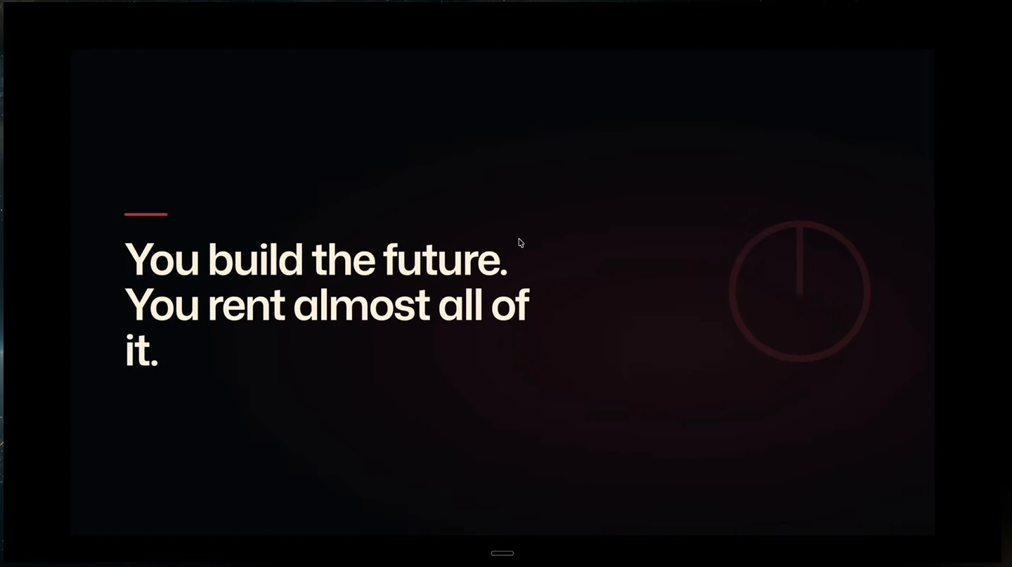 The slide reads, “You build the future. You rent almost all of it,” beside a power symbol.