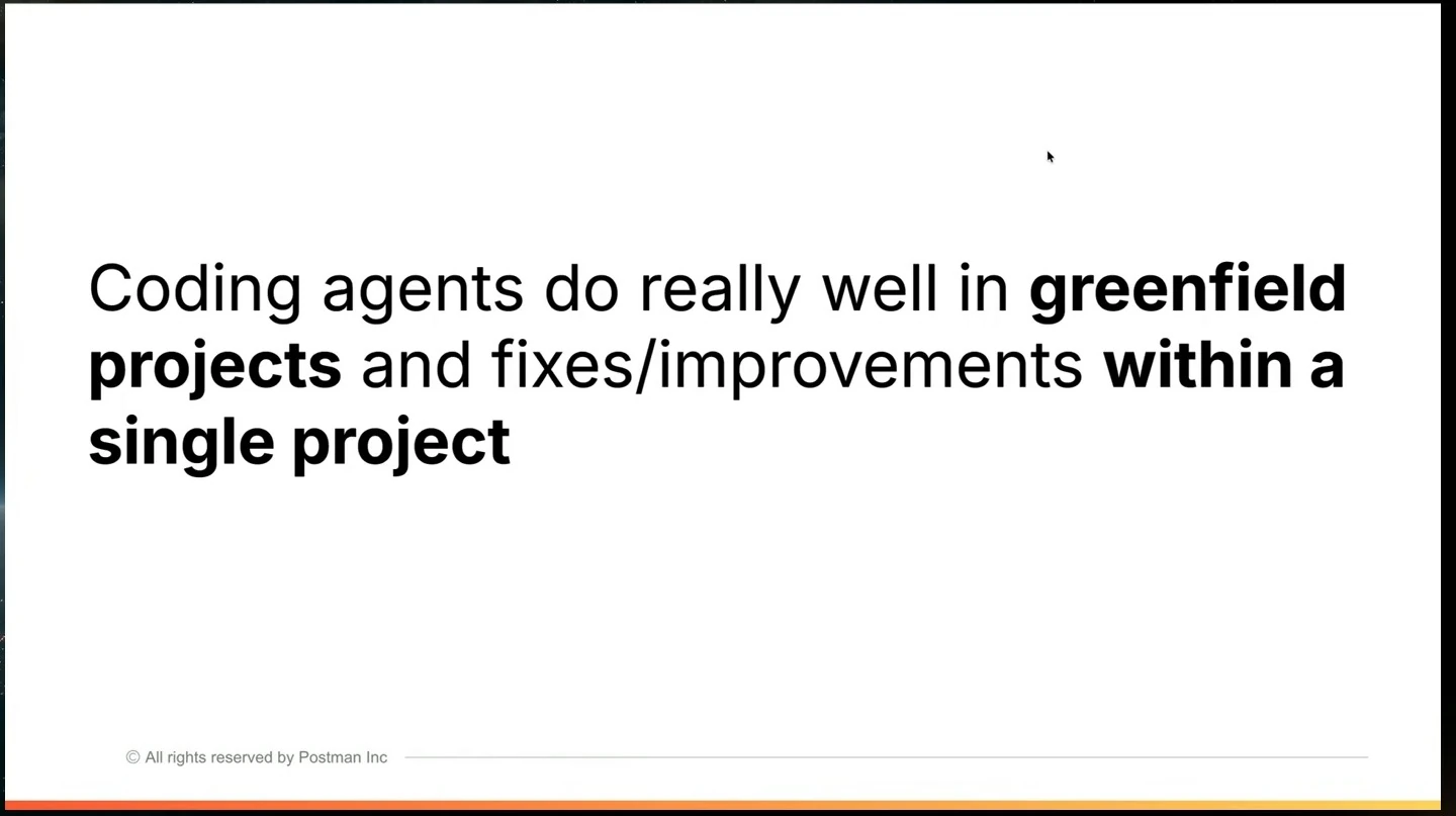 Coding agents do well in greenfield projects and fixes or improvements within a single project.