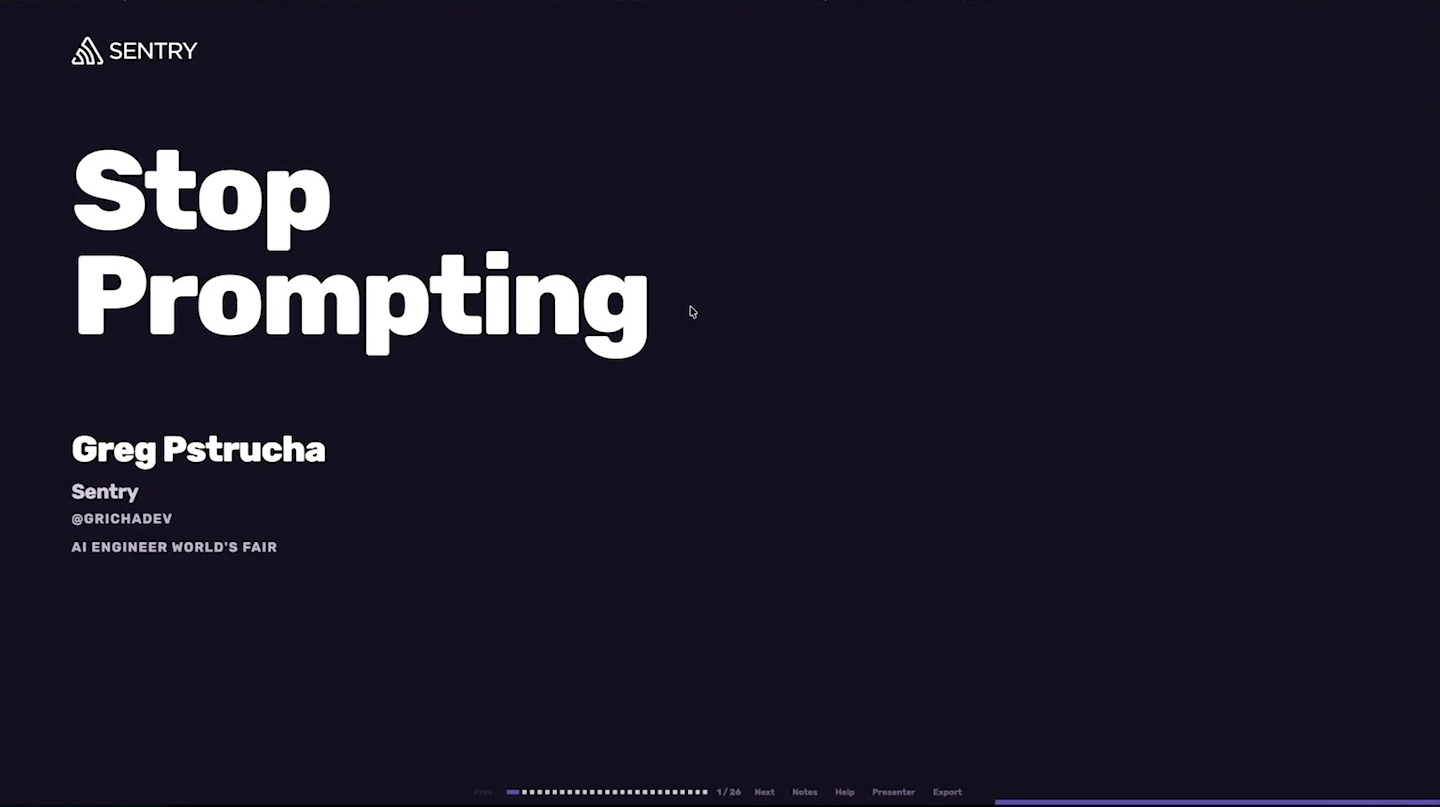 Title slide for Greg Pstrucha’s Sentry talk, Stop Prompting.