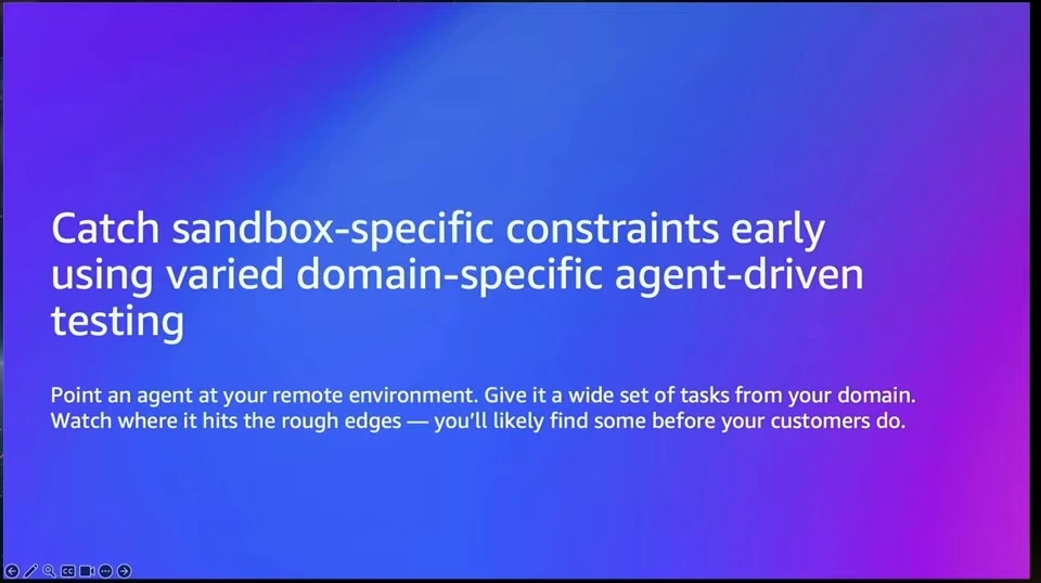 Slide recommends testing remote environments with varied domain-specific agent tasks.