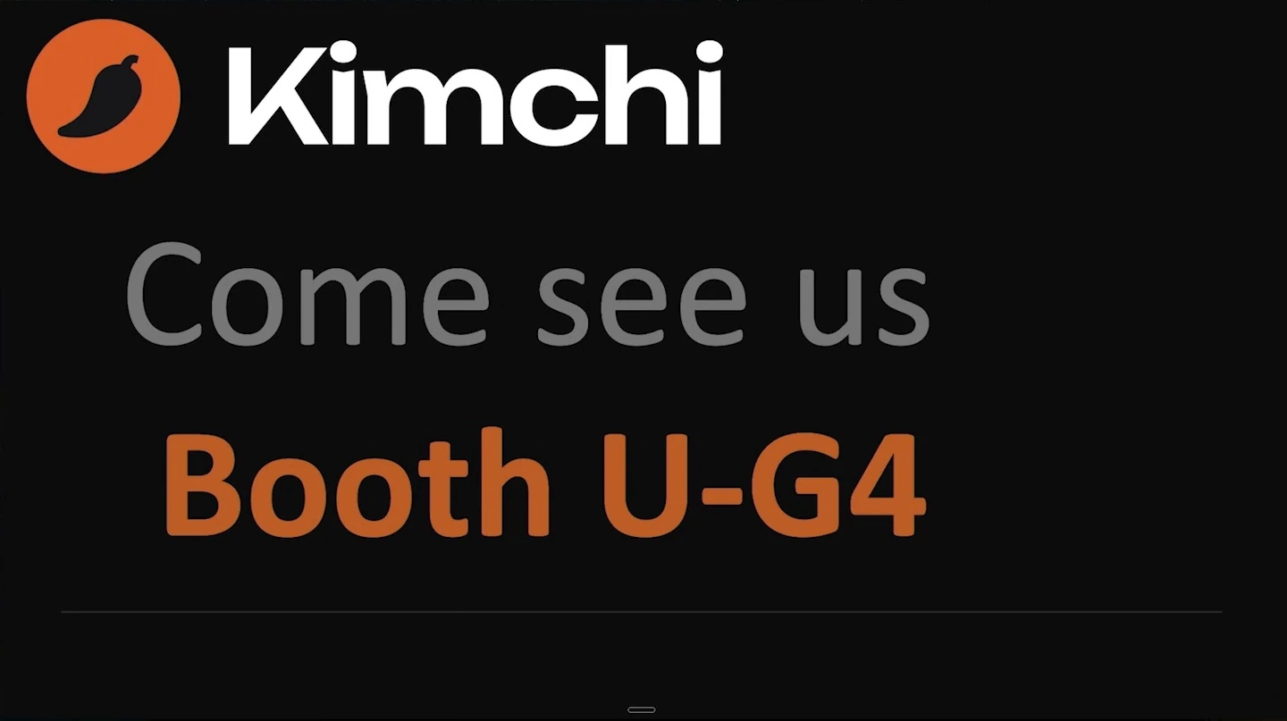 Kimchi closing slide inviting attendees to Booth U-G4.