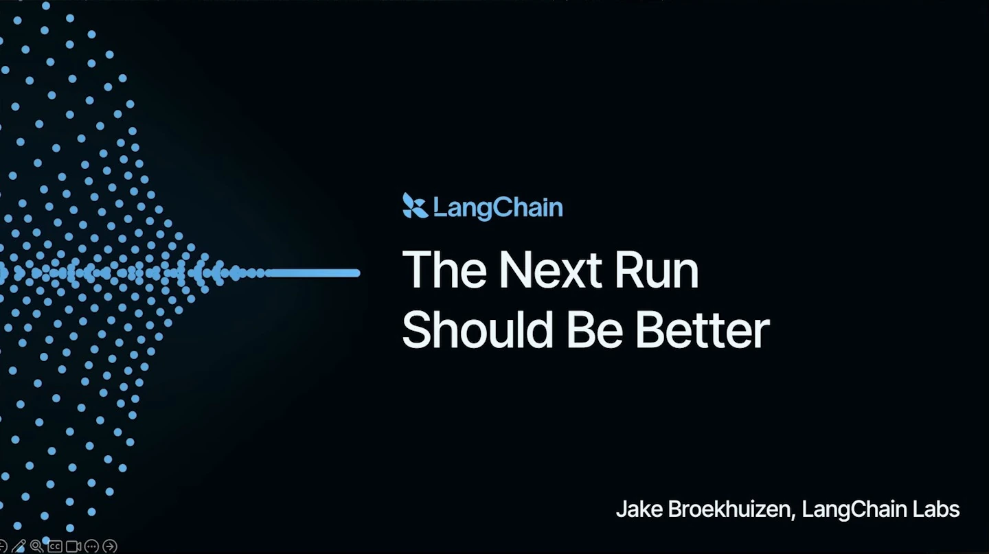 LangChain title slide for The Next Run Should Be Better, presented by Jake Broekhuizen of LangChain Labs.