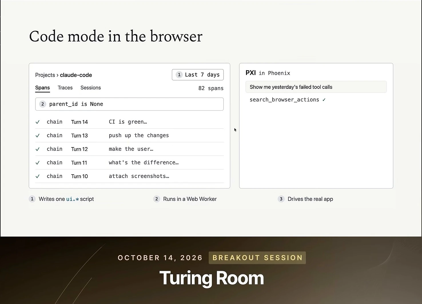 An initial browser span list appears beside a request for yesterday's failed tool calls and a completed browser-action search. Captions describe a script running in a Web Worker and driving the app.