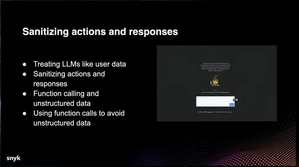 Slide lists treating LLM output like user data, sanitizing actions and responses, and using function calls; a small Gandalf example appears alongside.