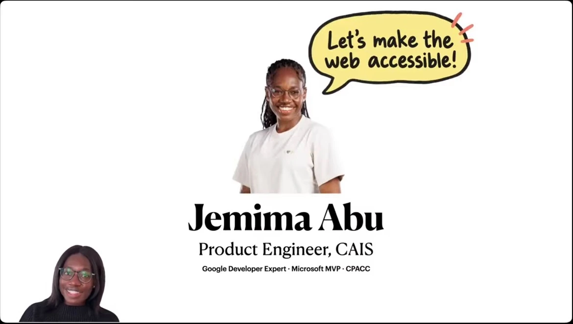 Jemima Abu’s introduction with a portrait and the message, “Let’s make the web accessible!”