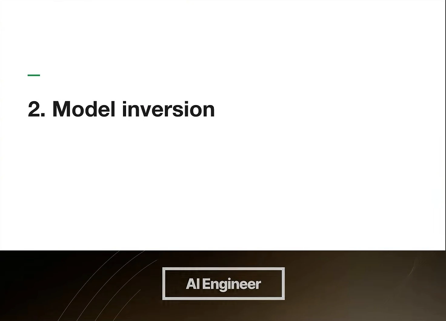 White section slide with a short green accent above the heading “2. Model inversion.”